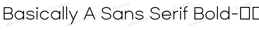Basically A Sans Serif Bold字体转换